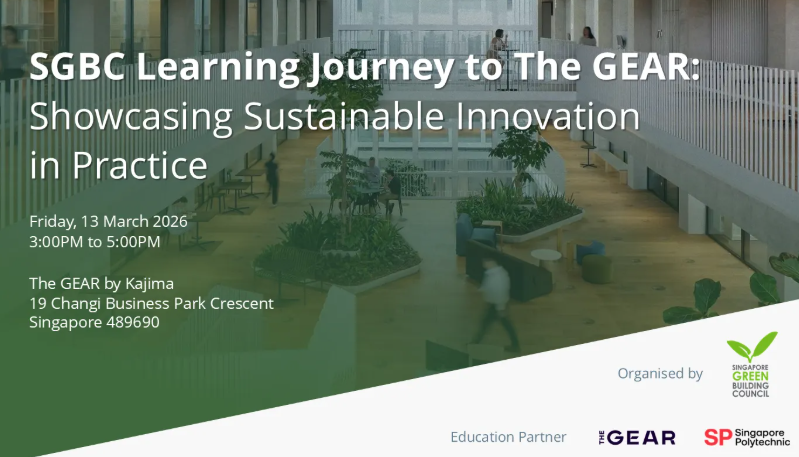 SGBC Learning Journey to the GEAR: Showcasing Sustainable Innovation in Practice